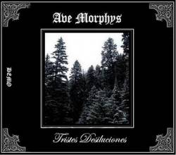 Ave Morphys : Tristes Desiluciones